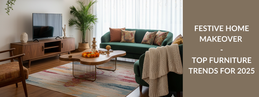 Festive Home Makeover - Top Furniture Trends for 2025