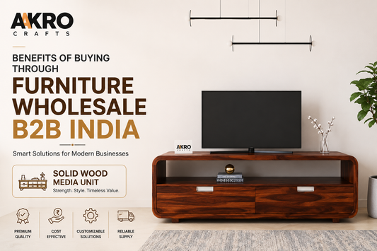Benefits of Buying Through Furniture Wholesale B2B India